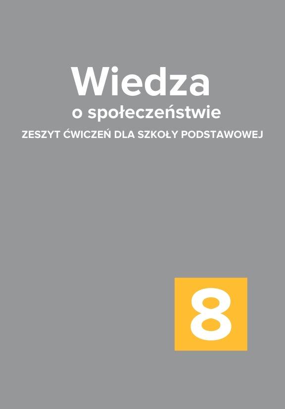 ГДЗ, решения к учебнику Wiedza o społeczeństwie 8. Zeszyt cwiczen dla szkoły podstawowej Украина