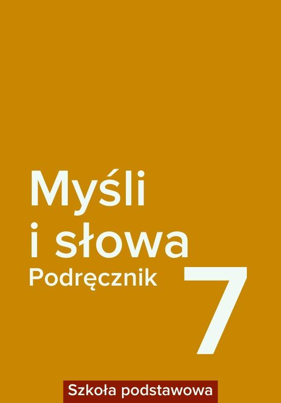 ГДЗ, решения к учебнику Myśli i słowa. Język polski. Podręcznik. Szkoła podstawowa. Klasa 7 Украина