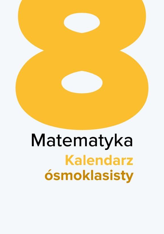 ГДЗ, решения к учебнику Kalendarz ósmoklasisty. Matematyka Украина