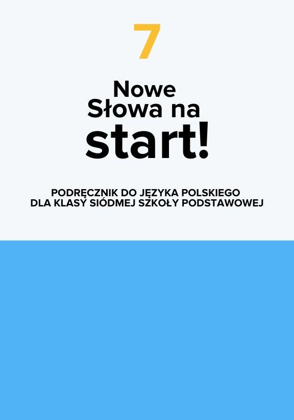 ГДЗ, решения к учебнику NOWE Słowa na start! Podręcznik do języka polskiego dla klasy siódmej szkoły podstawowej Украина