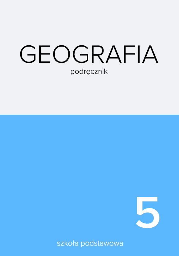 ГДЗ, решения к учебнику Geografia. Podręcznik. Szkoła podstawowa. Klasa 5 Украина