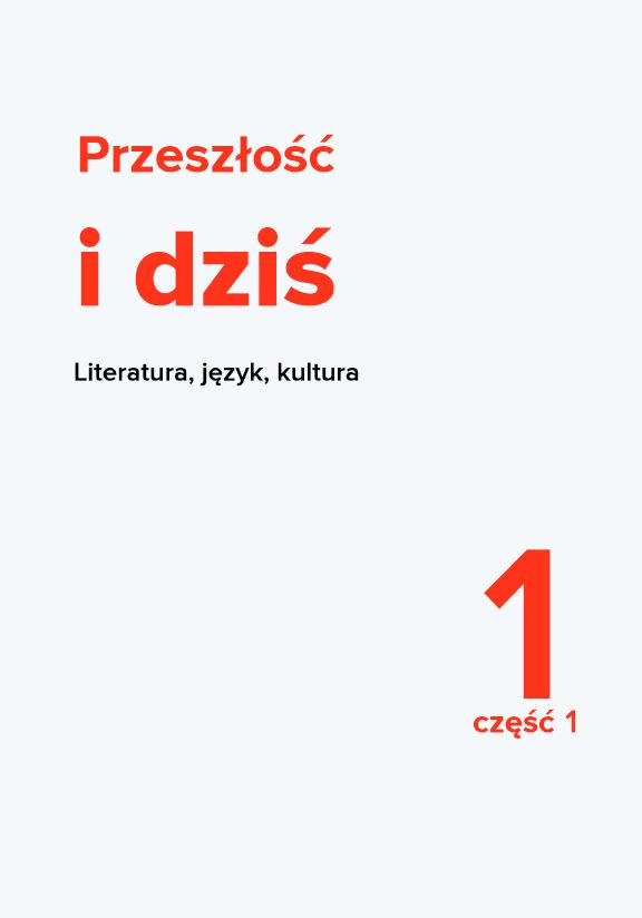 ГДЗ, решеники к учебнику Przeszłość i dziś. Literatura, język, kultura. Klasa 1. Część 1 Украина