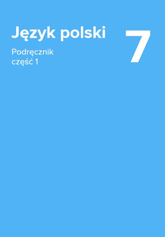 ГДЗ, решения к учебнику Język polski. Podręcznik dla klasy siódmej szkoły podstawowej. Część 1 Украина
