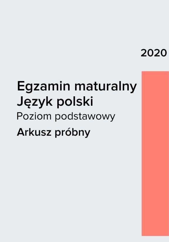 ГДЗ, решения к учебнику Egzamin maturalny Język polski 2020. Poziom podstawowy. Arkusz próbny Украина