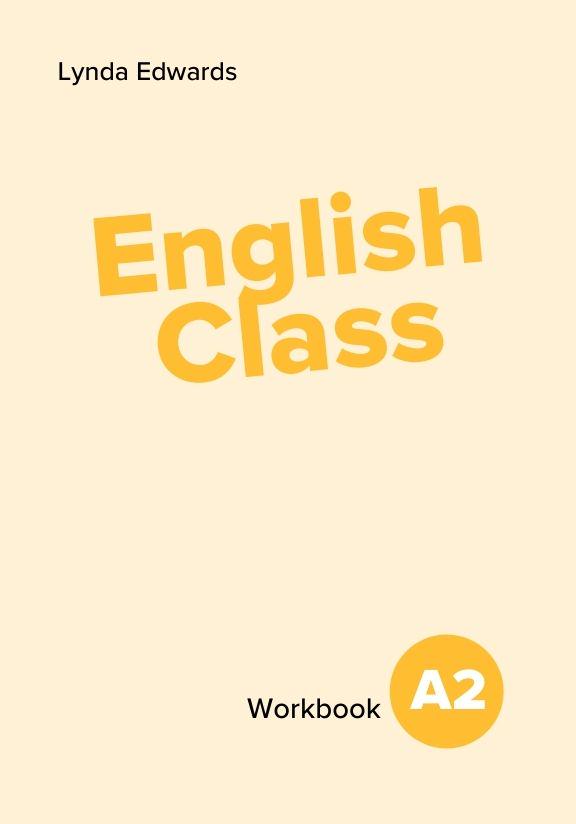 ГДЗ, решеники к учебнику English Class A2. Workbook Украина