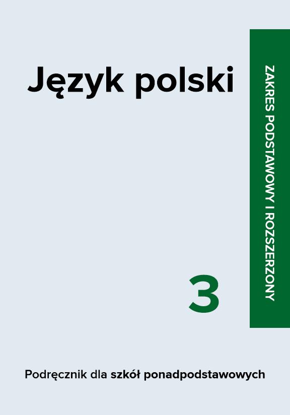 ГДЗ, решения к учебнику Język polski 3. Podręcznik. Zakres podstawowy i rozszerzony Украина