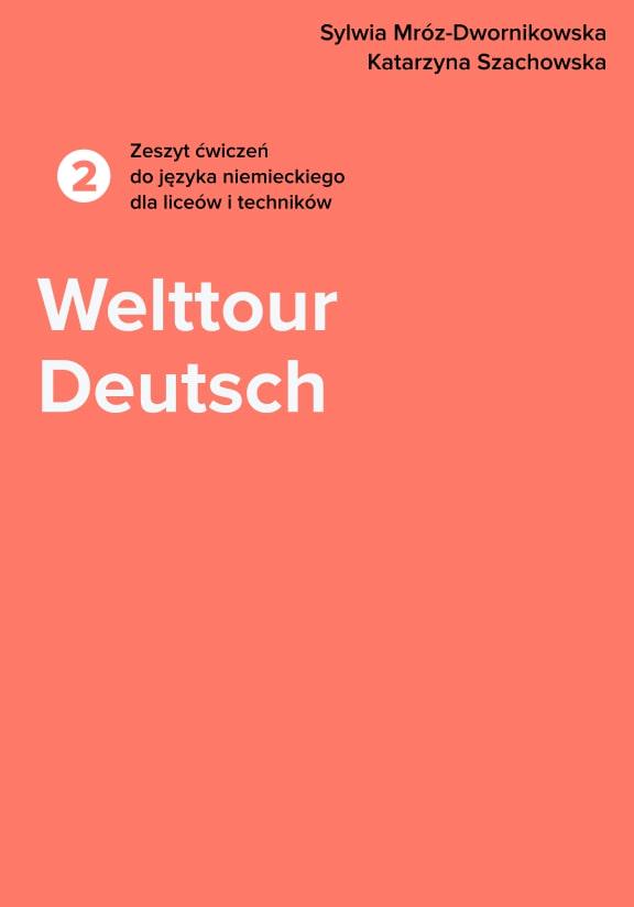 ГДЗ, решения к учебнику Welttour Deutsch 2. Zeszyt ćwiczeń Украина