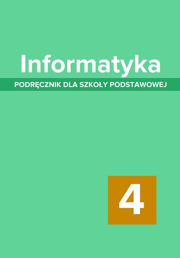 ГДЗ, решения к учебнику Informatyka 4. Podręcznik dla szkoły podstawowej Украина