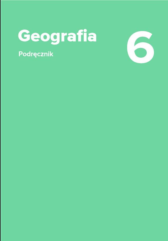 ГДЗ, решения к учебнику Geografia 6. Podręcznik dla klasy szóstej szkoły podstawowej Украина