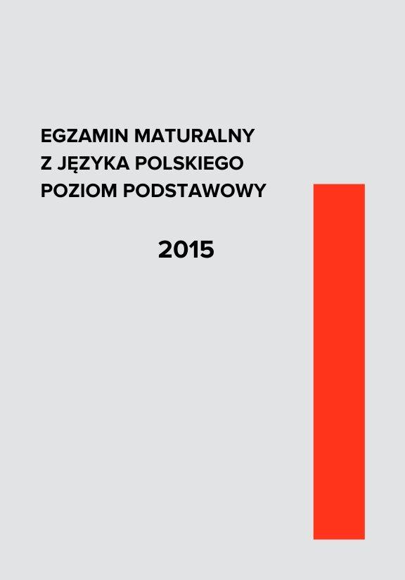 ГДЗ, решения к учебнику Egzamin maturalny. Język polski. Poziom podstawowy 2015 Украина
