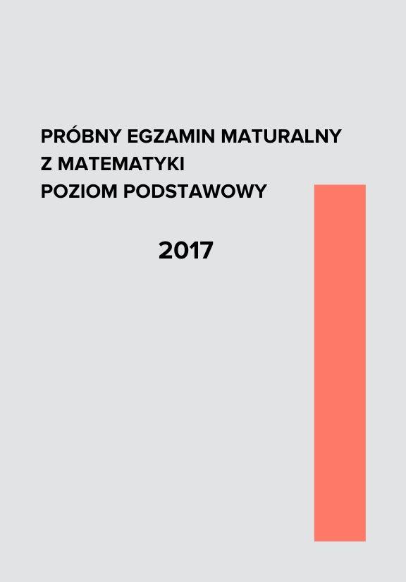 ГДЗ, решения к учебнику Egzamin maturalny Matematyka. Poziom podstawowy 2017. Arkusz poprawkowy Украина