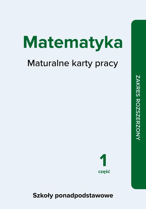 ГДЗ, решения к учебнику Matematyka 1. Maturalne karty pracy zakres rozszerzony cz. 1. Украина