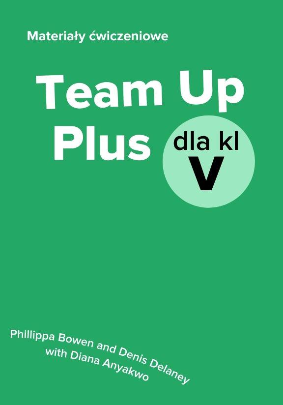 ГДЗ, решения к учебнику Team Up Plus dla kl. V. Materiały ćwiczeniowe Украина