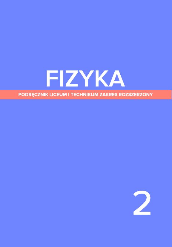 ГДЗ, решения к учебнику Fizyka. Podręcznik. liceum i technikum. Klasa 2. Zakres rozszerzony Украина