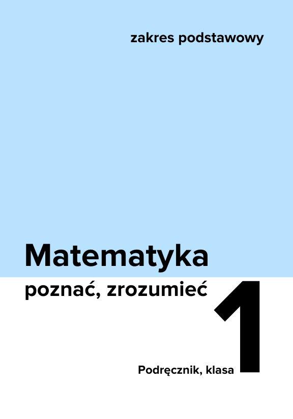 ГДЗ, решения к учебнику Matematyka. Poznać, zrozumieć 1. Podręcznik. Zakres podstawowy Украина