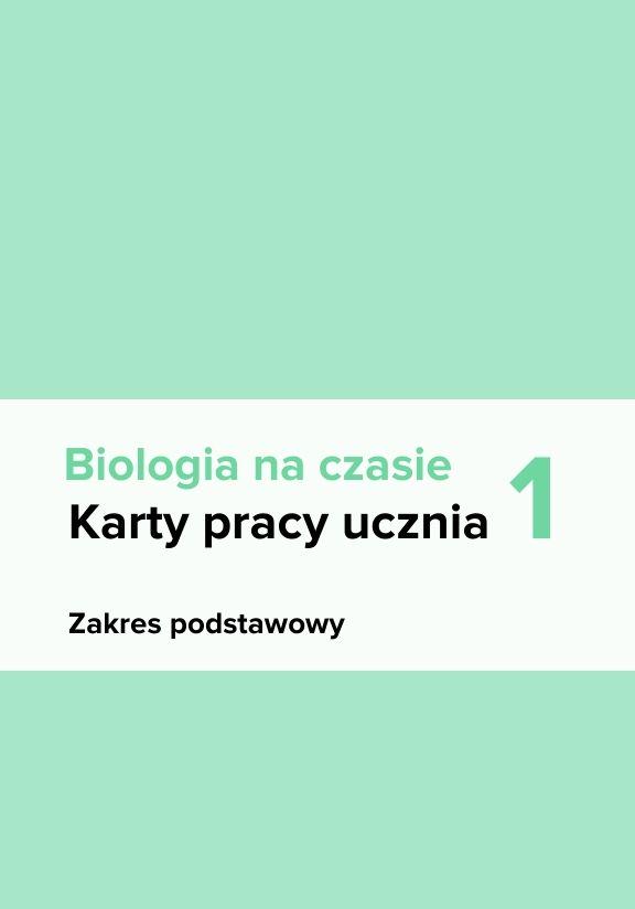 ГДЗ, решения к учебнику Biologia na czasie 1. Karty pracy. Zakres podstawowy Украина