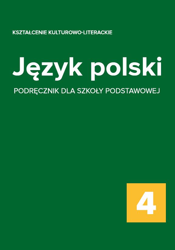 ГДЗ, решения к учебнику Język polski 4. Kształcenie kulturowo-literackie. Podręcznik dla szkoły podstawowej Украина