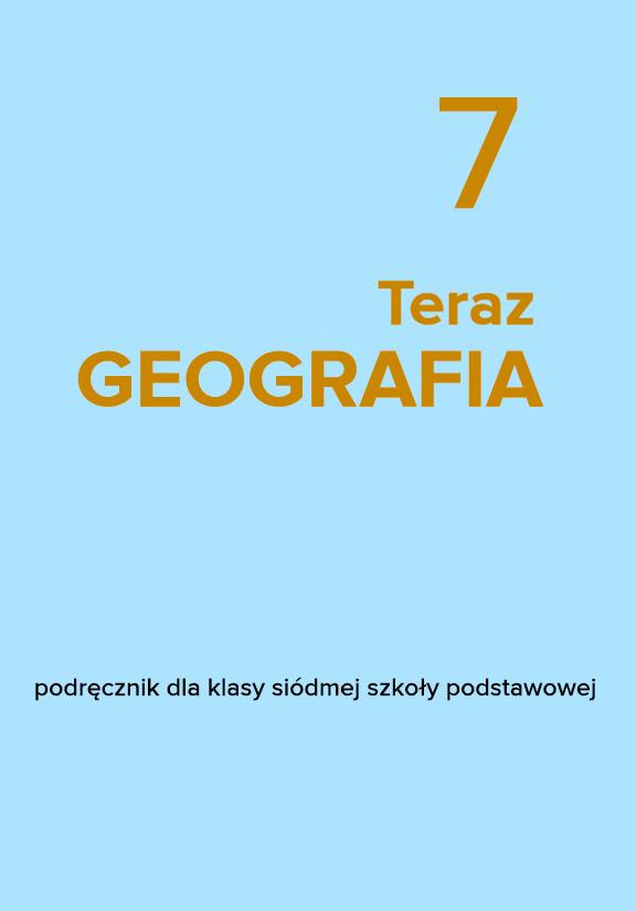 ГДЗ, решения к учебнику Teraz geografia 7. Podręcznik dla klasy siódmej szkoły podstawowej Украина