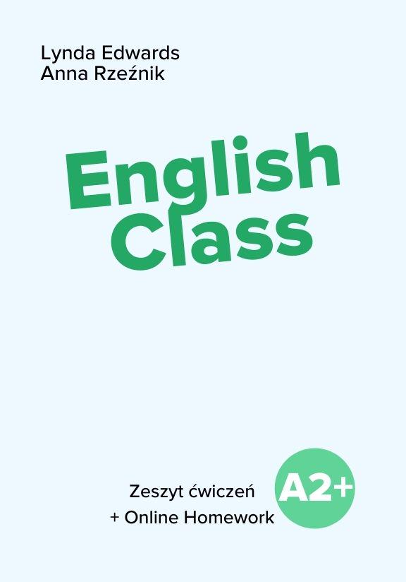 ГДЗ, решения к учебнику English Class A2+. Zeszyt ćwiczeń + Online Homework. Wydanie rozszerzone Украина