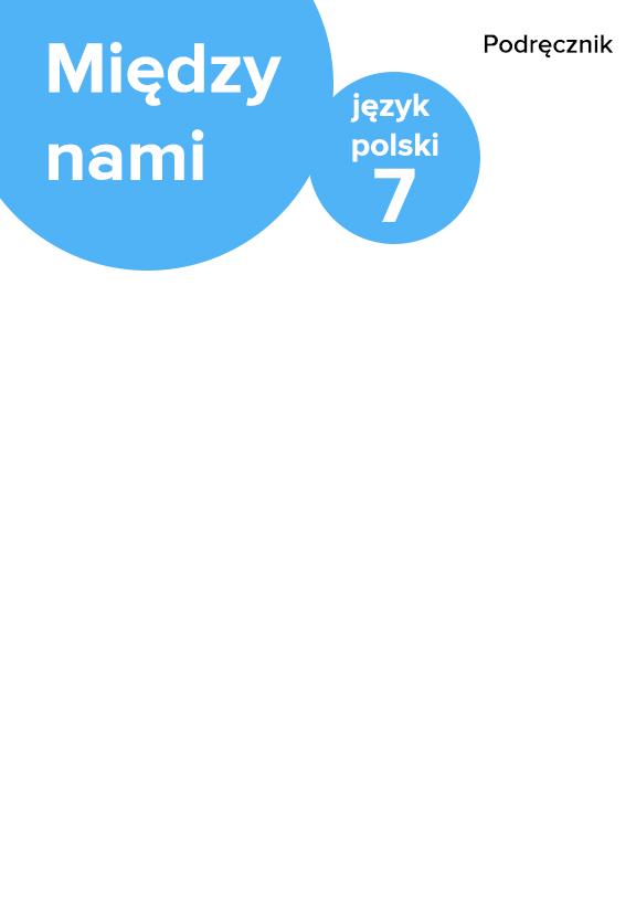 ГДЗ, решения к учебнику Między nami. Podręcznik do języka polskiego dla klasy 7 szkoły podstawowej Украина