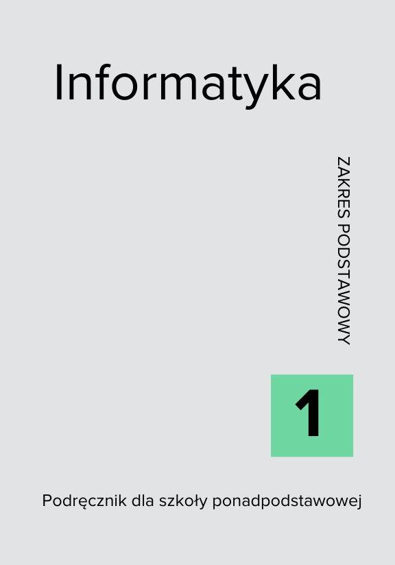 ГДЗ, решения к учебнику Informatyka 1. Zakres podstawowy. Podręcznik dla szkoły ponadpodstawowej Украина