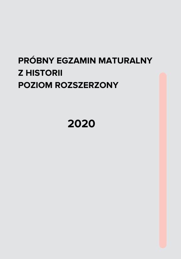 ГДЗ, решения к учебнику Egzamin maturalny Historia 2020 Arkusz próbny. Poziom rozszerzony Украина