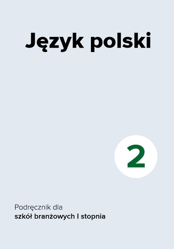 ГДЗ, решения к учебнику Język polski. Podręcznik dla 2 klasy szkół branżowych I stopnia Украина