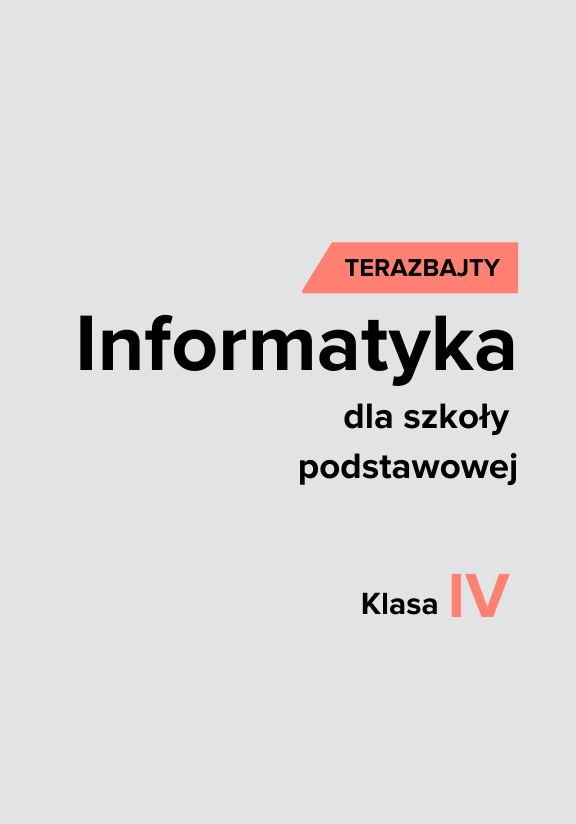ГДЗ, решения к учебнику Teraz bajty. Informatyka dla szkoły podstawowej. Klasa IV Украина