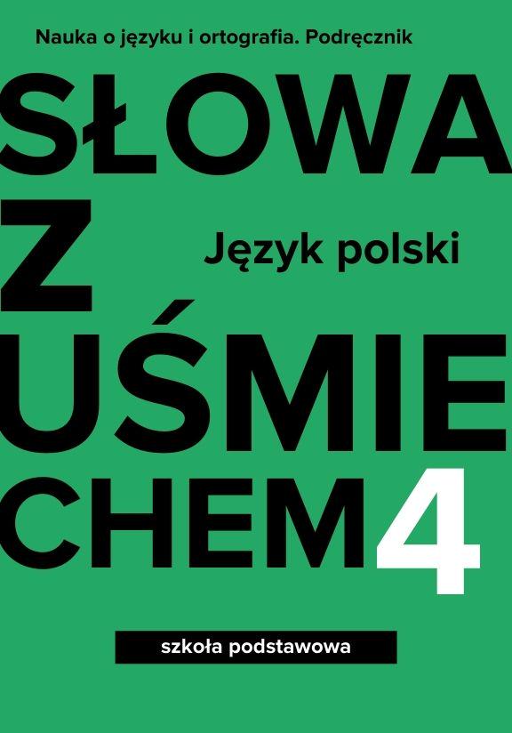 ГДЗ, решения к учебнику Słowa z uśmiechem. Jezyk polski. Nauka o języku i ortografia. Podręcznik. Szkoła podstawowa. Klasa 4 Украина