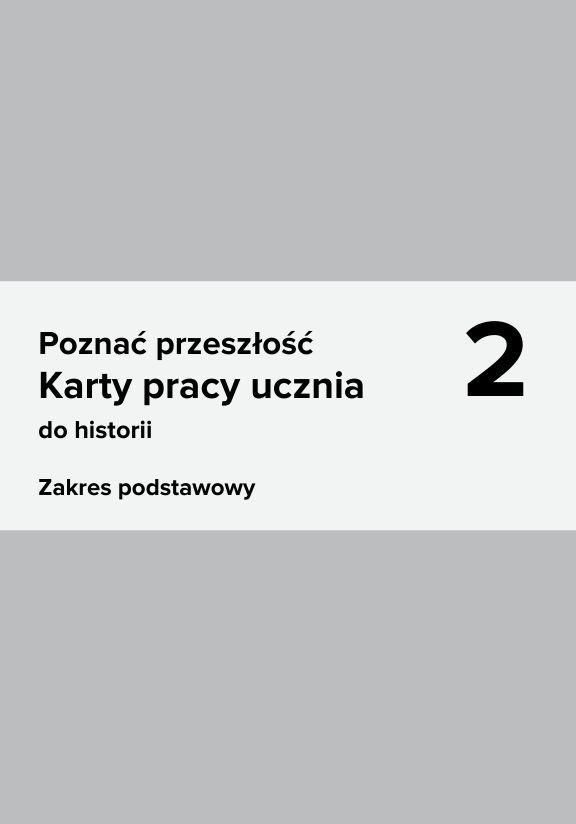 ГДЗ, решения к учебнику Poznać przeszłość 2. Karty pracy. Zakres podstawowy Украина
