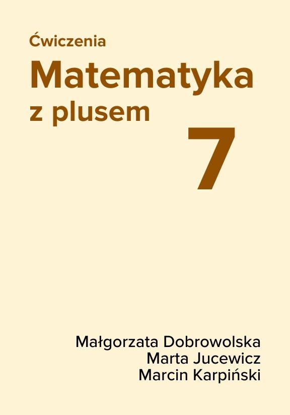 ГДЗ, решения к учебнику Matematyka z plusem 7. Ćwiczenia Украина