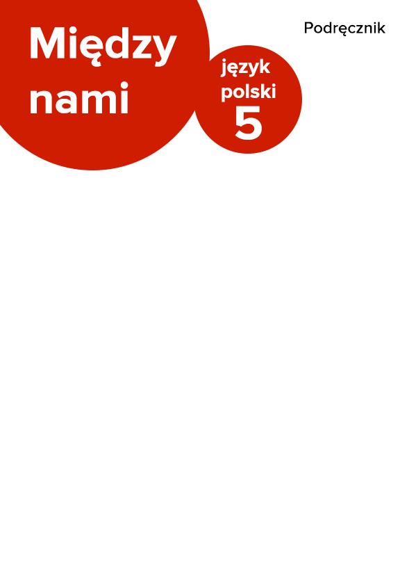 ГДЗ, решения к учебнику Między nami. Podręcznik do języka polskiego dla klasy 5 szkoły podstawowej Украина