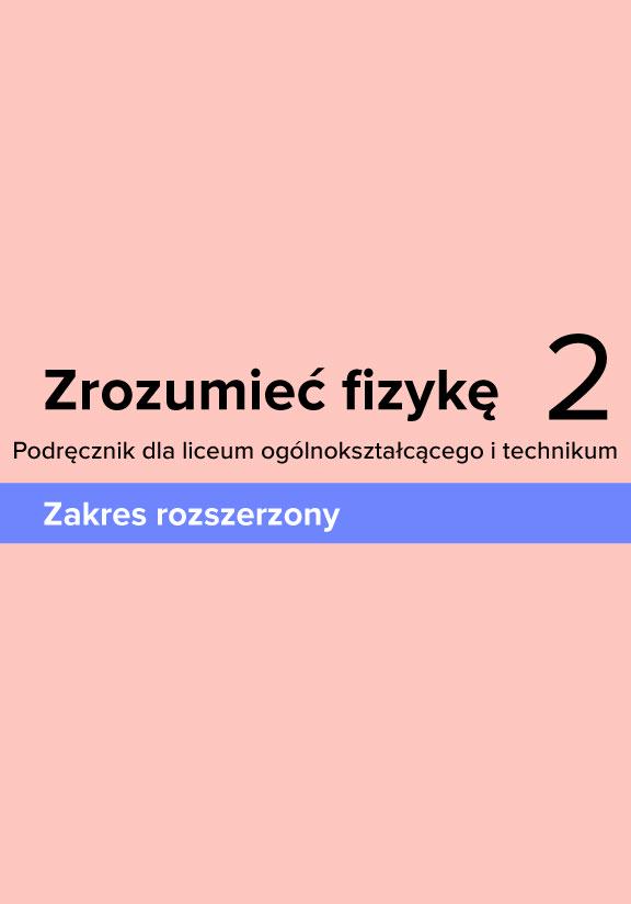 ГДЗ, решеники к учебнику Zrozumieć fizykę. Podręcznik dla liceum ogólnokształcącego i technikum. Zakres rozszerzony. Część 2 Украина