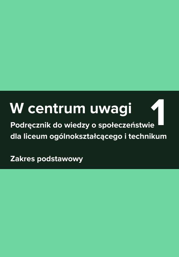 ГДЗ, решения к учебнику W centrum uwagi 1. Podręcznik do wiedzy o społeczeństwie dla liceum ogólnokształcącego i technikum. Zakres podstawowy Украина