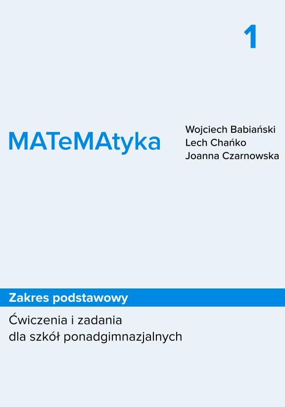 ГДЗ, решения к учебнику MATeMAtyka 1. Ćwiczenia i zadania. Zakres podstawowy Украина