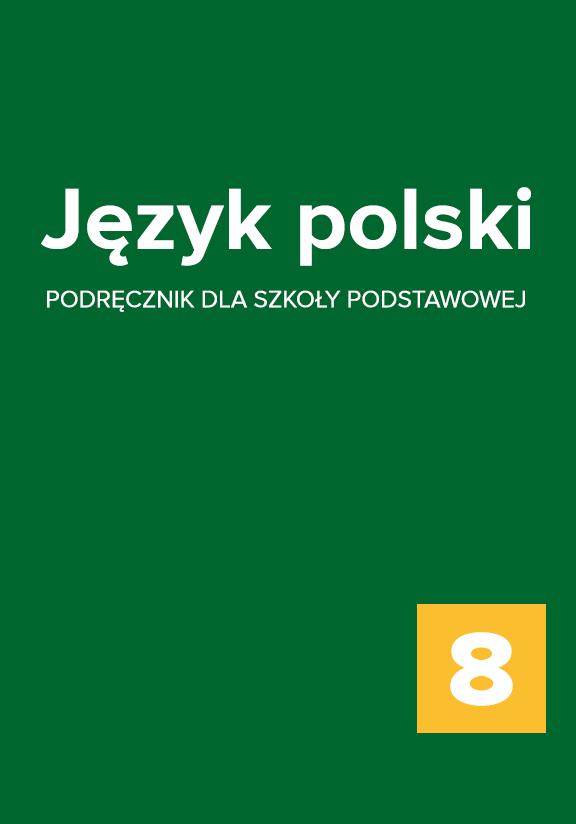 ГДЗ, решения к учебнику Język polski 8. Podręcznik dla szkoły podstawowej Украина