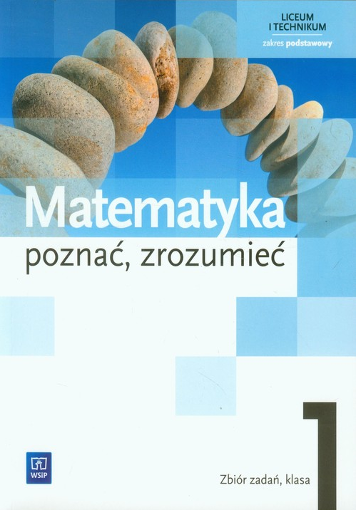 ГДЗ, решения к учебнику Matematyka 1. Zbiór zadań. Zakres podstawowy Украина