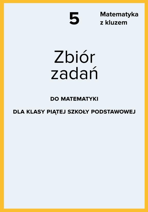 ГДЗ, решения к учебнику Matematyka z kluczem 5. Zbiór zadań Украина