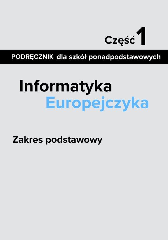ГДЗ, решения к учебнику Informatyka Europejczyka. Podręcznik dla szkół ponadpodstawowych. Zakres podstawowy. Część 1. Украина