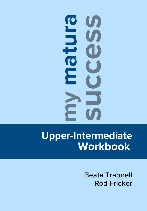 ГДЗ, решения к учебнику My Matura Success. Upper-Intermediate. Workbook Украина