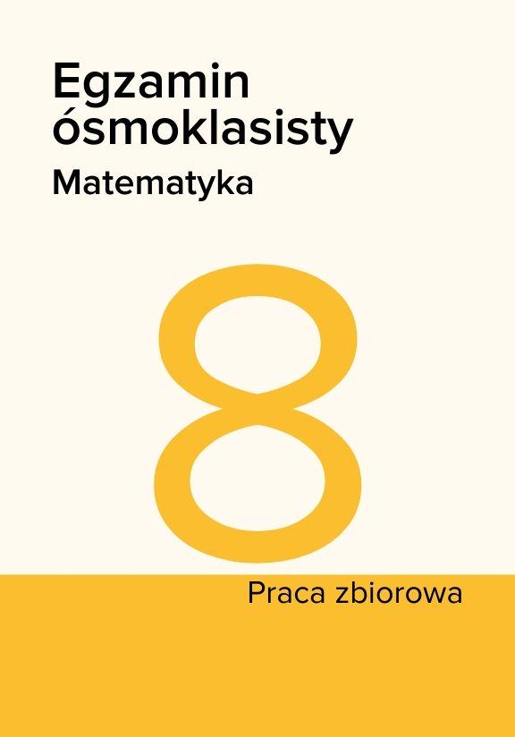 ГДЗ, решения к учебнику Egzamin ósmoklasisty. Matematyka Украина