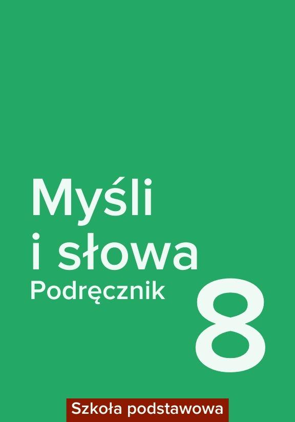 ГДЗ, решения к учебнику Myśli i słowa. Język polski. Podręcznik. Szkoła podstawowa. Klasa 8 Украина
