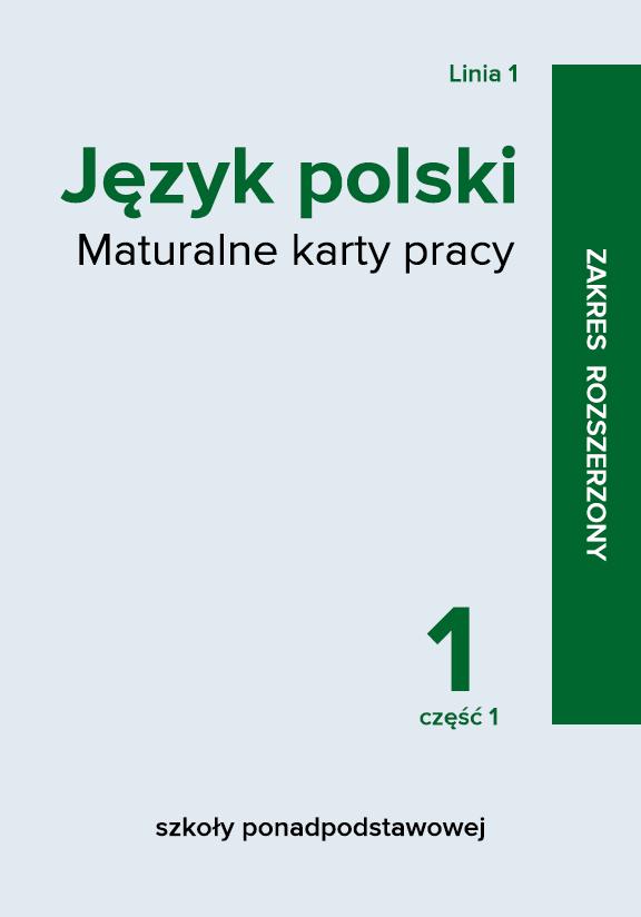 ГДЗ, решеники к учебнику Język polski. Maturalne karty pracy. Klasa 1 szkoły ponadpodstawowej. Część 1. Linia 1. Zakres rozszerzony Украина