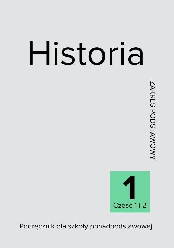 ГДЗ, решения к учебнику Historia 1. Zakres podstawowy. Podręcznik dla szkoły ponadpodstawowej. Część 1 i 2 Украина