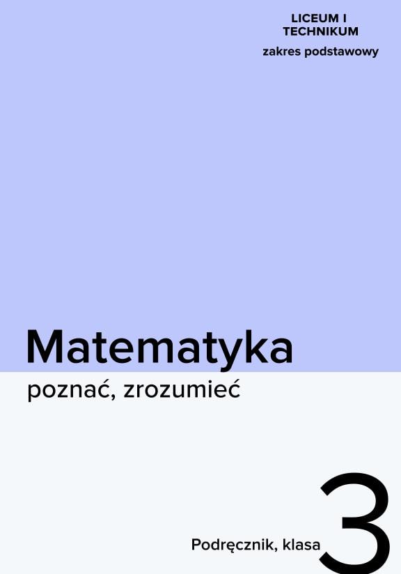 ГДЗ, решения к учебнику Matematyka poznać, zrozumieć 3. Zakres podstawowy. Po gimnazjum Украина