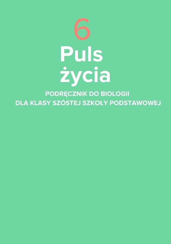 ГДЗ, решения к учебнику Puls życia. Podręcznik do biologii dla klasy szóstej szkoły podstawowej Украина
