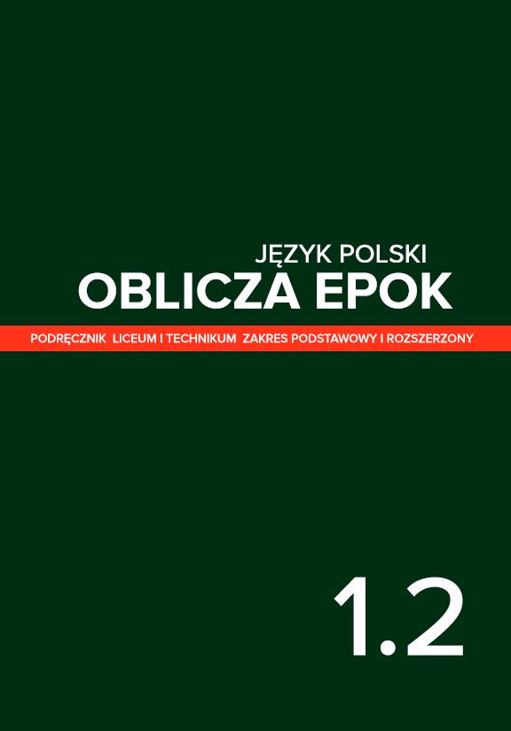 ГДЗ, решеники к учебнику Oblicza epok. Język polski. Podręcznik. Liceum i technikum. Klasa 1. Część 2. Zakres podstawowy i rozszerzony Украина