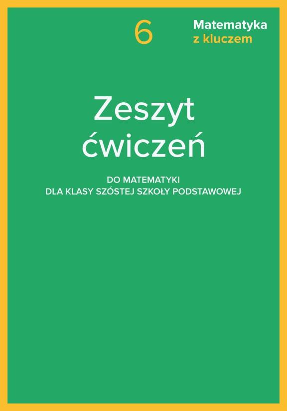 ГДЗ, решения к учебнику Matematyka z kluczem. Kl. 6. Zeszyt ćwiczeń Украина
