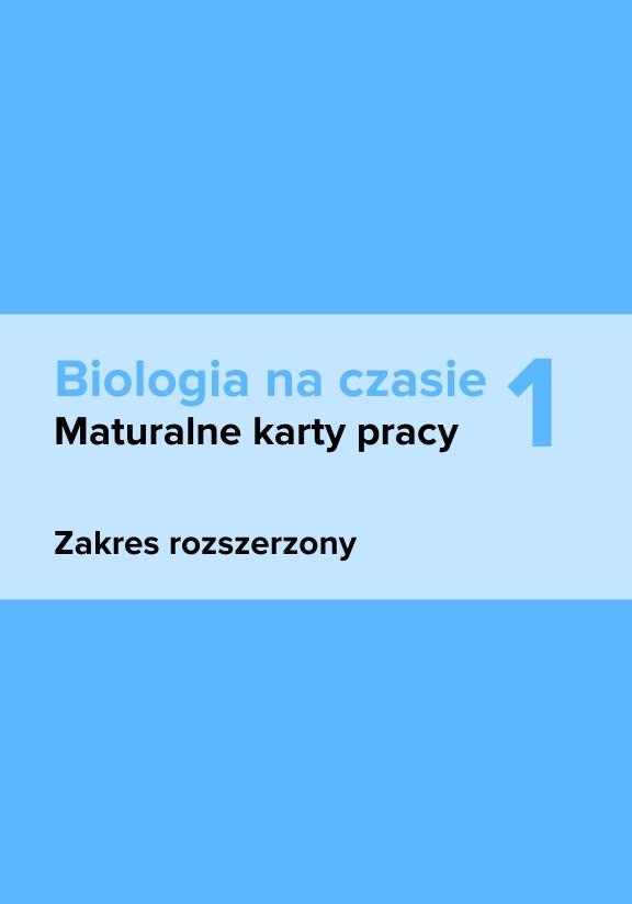 ГДЗ, решения к учебнику Biologia na czasie 1. Maturalne karty pracy. Zakres rozszerzony Украина