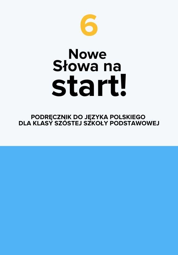 ГДЗ, решения к учебнику NOWE Słowa na start! Podręcznik do języka polskiego dla klasy szóstej szkoły podstawowej Украина